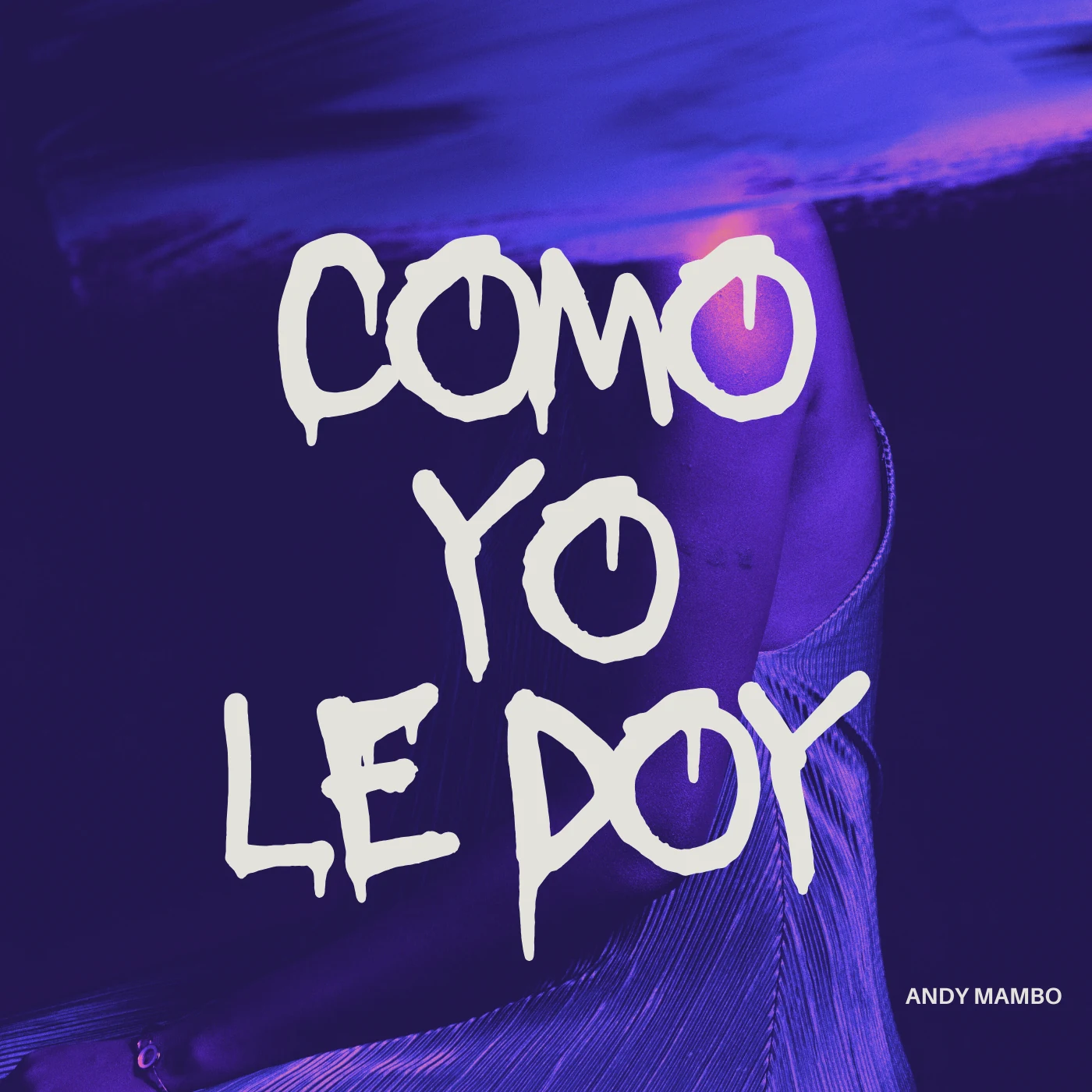Portada oficial de Como Yo Le Doy de Andy Mambo
